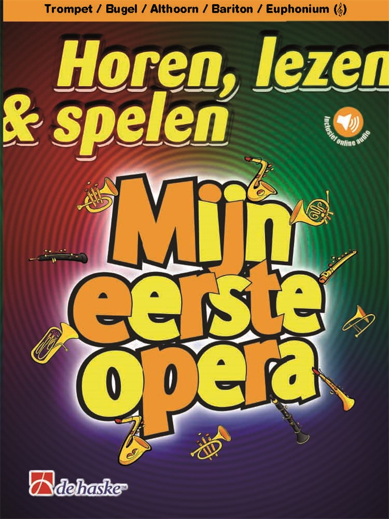 Horen, lezen & spelen - Mijn eerste opera